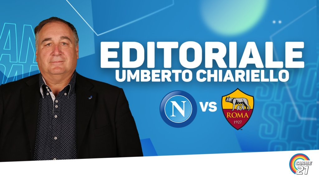 EDITORIALE NAPOLI ROMA