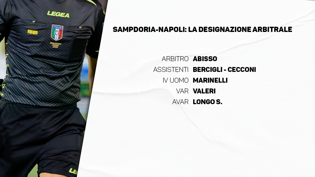 SAMPDORIA NAPOLI LA DESIGNAZIONE ARBITRALE