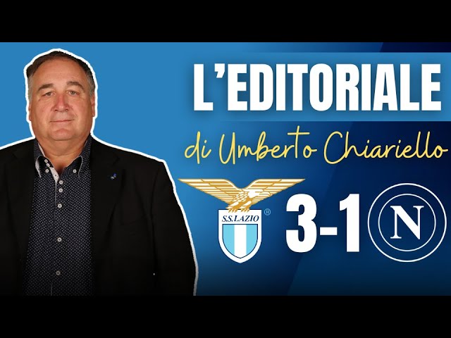 Chiariello editoriale Lazio Napoli Coppa Italia