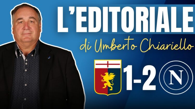 Editoriale Umberto Chiariello Genoa Napoli Video Canale